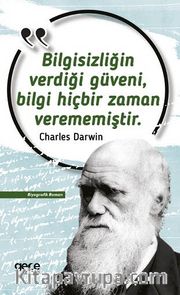 Bilgisizliğin Verdiği Güveni, Bilgi Hiçbir Zaman Verememiştir