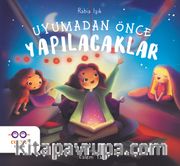 Uyumadan Önce Yapılacaklar