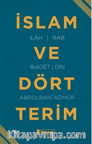 İslam ve Dört Terim