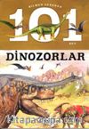 Bilmen Gereken 101 Şey / Dinozorlar
