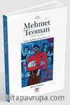 Mehmet Teoman Nehir Söyleşi