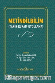 Metindilbilim (Tarih-Kuram-Uygulama)