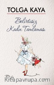 Belirtisiz Kadın Tamlaması