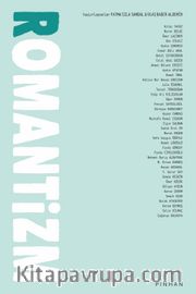 Romantizm <br /> Felsefe, Sanat, Siyaset