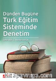 Dünden Bugüne Türk Eğitim Sisteminde Denetim