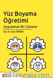 Yüz Boyama Öğretimi Uygulamalı Bir Çalışma