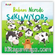 Babam Nerede Saklanıyor ?