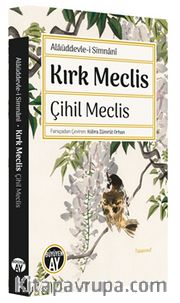 Kırk Meclis - Çihil Meclis 