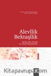 Alevîlik-Bektaşîlik & Tarihi, Dini, Sosyal ve Güncel Boyutlarıyla