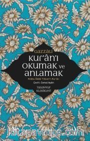 Kur'an'ı Okumak ve Anlamak