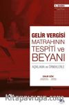 Gelir Vergisi Matrahının Tespiti ve Beyanı (Ciltli)