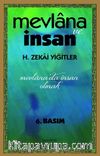 Mevlana ve İnsan & Mevlana'da İnsan Olmak