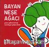 Bayan Neşe Ağacı