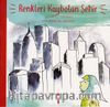 Renkleri Kaybolan Şehir 