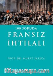 100 Soruda Fransız İhtilali