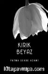 Kırık Beyaz