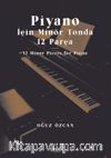 Piyano İçin Minör Tonda 12 Parça