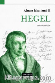 Alman İdealizmi II <br /> Hegel