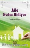 Aile Evden Gidiyor
