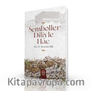 Semboller Diliyle Hac
