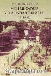 Milli Mücadele Yıllarında Kırklareli (1918-1922)