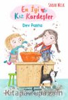 En İyi Kız Kardeşler / Dev Pasta 