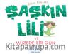 Şaşkın Lili ve Müzede Bir Gün 