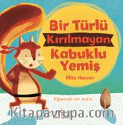 Bir Türlü Kırılamayan Kabuklu Yemiş 