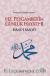 Hz. Peygamber'in Günlük Hayatı 2 & Hane-i Saadet