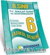 8. Sınıf T.C. İnkılap Tarihi ve Atatürkçülük 2. Dönem Merkezi Sistem Ortak Sınavı 6 Fasikül Deneme