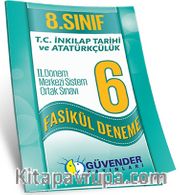 8. Sınıf T.C. İnkılap Tarihi ve Atatürkçülük 2. Dönem Merkezi Sistem Ortak Sınavı 6 Fasikül Deneme