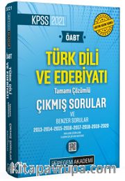 2021 ÖABT Türk Dili ve Edebiyatı Öğretmenliği Tamamı Çözümlü Çıkmış ve Benzer Sorular