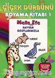 Melis ve Efe Hayvan Dostlarımızla