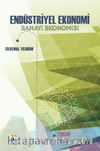 Endüstriyel Ekonomi  & Sanayi Ekonomisi