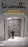 Edebiyat Mutluluktur