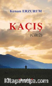 Kaçış (Cilt 2)