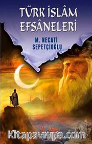 Türk İslam Efsaneleri / Kültür Dizisi 1