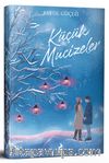 Küçük Mucizeler (Ciltli)
