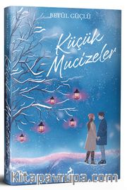 Küçük Mucizeler (Ciltli)