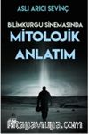 Bilimkurgu Sinemasında Mitolojik Anlatım