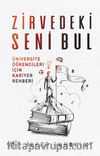 Zirvedeki Seni Bul & Üniversite Öğrencileri İçin Kariyer Rehberi