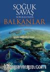 Soğuk Savaş Sonrasında Balkanlar (1990-2015)