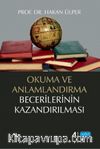Okuma ve Anlamlandırma Becerilerinin Kazandırılması