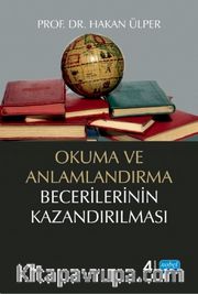 Okuma ve Anlamlandırma Becerilerinin Kazandırılması