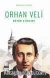 Bütün Şiirleri / Orhan Veli