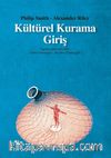 Kültürel Kurama Giriş