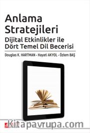 Anlama Stratejileri: Dijital Etkinlikler ile Dört Temel Dil Becerisi
