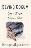 Gece Kuşu Uzun Öter 