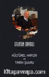 Kültürel Hafıza ve Tarih Şuuru