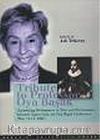 Tribute to Professor Oya Başak & [Re]reading Shakespeare in Text and Performance